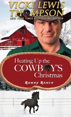 Ohrievanie kovbojských Vianoc - Heating Up the Cowboy's Christmas