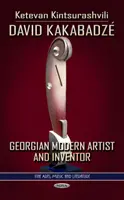 David Kakabadze - gruzínsky moderný umelec a vynálezca - David Kakabadze - Georgian Modern Artist & Inventor