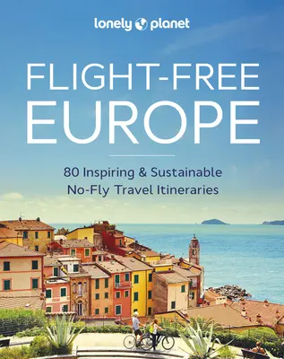 Lonely Planet Európa bez letov 1 - Lonely Planet Flight-Free Europe 1