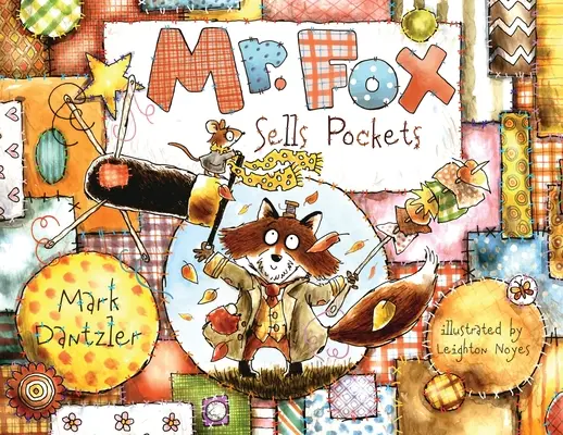 Pán Lišiak predáva vrecká - Mr. Fox Sells Pockets