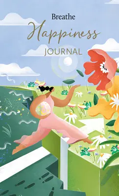 Dýchať šťastie časopis - Breathe Happiness Journal