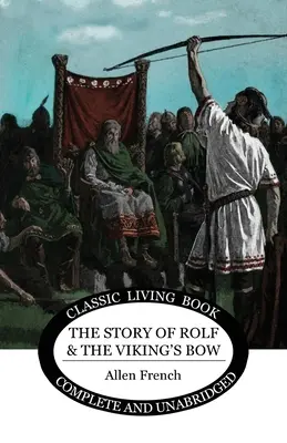 Príbeh Rolfa a vikingského luku - The Story of Rolf and the Viking's Bow
