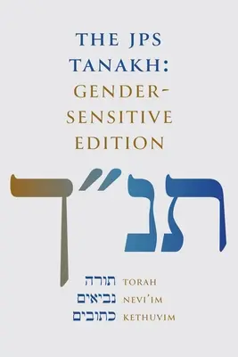 JPS Tanach: Vydanie citlivé na rodovú rovnosť - The JPS Tanakh: Gender-Sensitive Edition