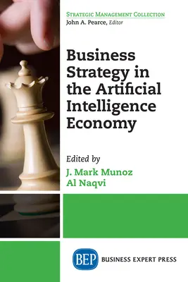 Podnikateľská stratégia v ekonomike umelej inteligencie - Business Strategy in the Artificial Intelligence Economy