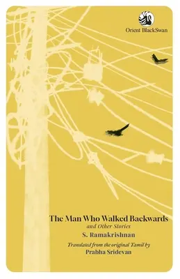 Muž, ktorý chodil dozadu a iné príbehy - The Man Who Walked Backwards and Other Stories