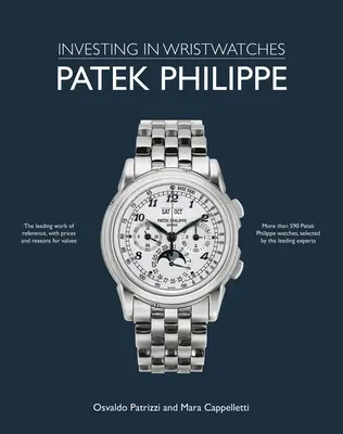 Patek Philippe: Investícia do náramkových hodiniek - Patek Philippe: Investing in Wristwatches