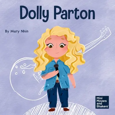 Dolly Parton: Dollyon Parton: Detská kniha o tom, ako si vážiť dážď a dúhu - Dolly Parton: A Kid's Book About Appreciating the Rain and the Rainbow