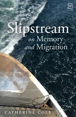 Slipstream: O pamäti a migrácii - Slipstream: On Memory and Migration