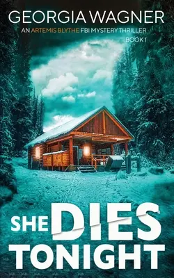 Ona dnes večer zomrie - She Dies Tonight
