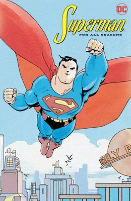 Superman pre všetky ročné obdobia - Superman for All Seasons