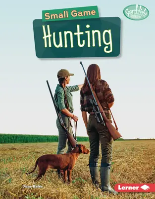 Lov drobnej zveri - Small Game Hunting