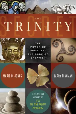 Tajomstvo trojice: Sila troch a kód stvorenia - The Trinity Secret: The Power of Three and the Code of Creation