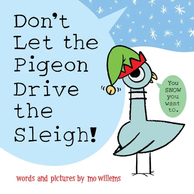 Nenechajte holuba riadiť sane! - Don't Let the Pigeon Drive the Sleigh!