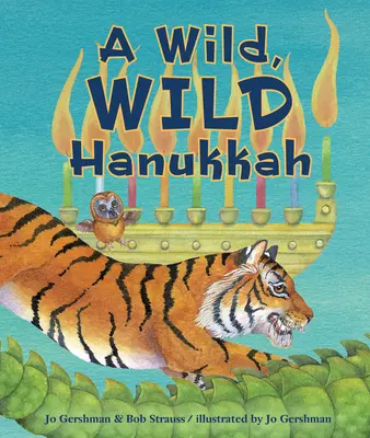 Divoká, divoká Chanuka - A Wild, Wild Hanukkah