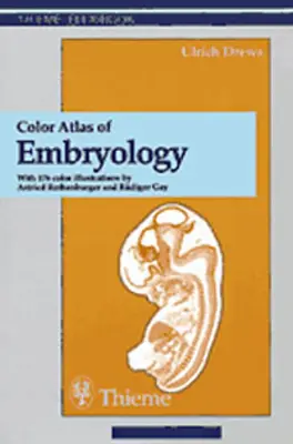 Farebný atlas embryológie - Color Atlas of Embryology
