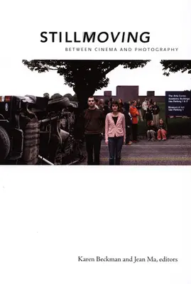 Stále v pohybe: Medzi kinom a fotografiou - Still Moving: Between Cinema and Photography