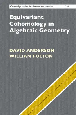 Equivariant Cohomology in Algebraic Geometry (Anderson David (Ohio State University))