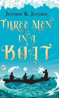 Traja muži v člne - Three Men in a Boat