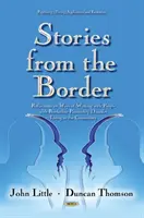 Príbehy z hranice - Úvahy o spôsoboch práce s ľuďmi s hraničnou poruchou osobnosti žijúcimi v komunite - Stories from the Border - Reflections on Ways of Working with People with Borderline Personality Disorder Living in the Community