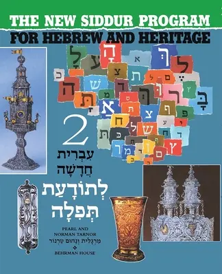 Nový program Siddur: Kniha 2 - The New Siddur Program: Book 2