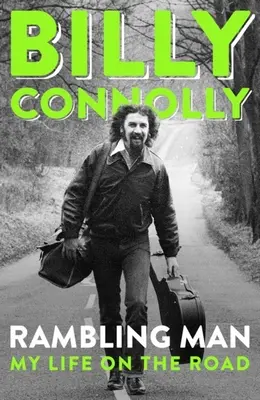 Rambling Man: Cesty jedného života - Rambling Man: Travels of a Lifetime