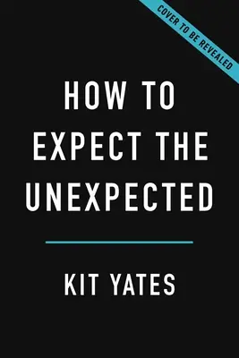 Ako očakávať neočakávané: Veda o predpovedaní - a umenie vedieť, kedy to nerobiť - How to Expect the Unexpected: The Science of Making Predictions--And the Art of Knowing When Not to