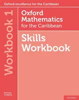 Oxford Mathematics for the Caribbean 6. vydanie: 11-14: Vydanie: 1. ročník: 1. pracovný zošit - Oxford Mathematics for the Caribbean 6th edition: 11-14: Workbook 1