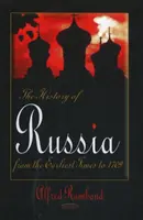 Dejiny Ruska - od najstarších čias do roku 1709 - History of Russia - From the Earliest Times to 1709