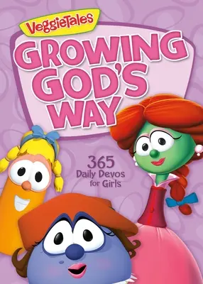 Rastieme Božou cestou: 365 denných pobožností pre dievčatá - Growing God's Way: 365 Daily Devos for Girls