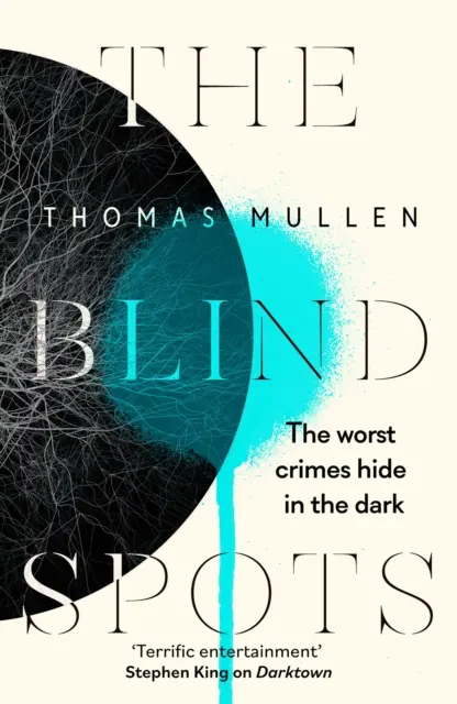Slepé miesta - veľmi vynaliezavá detektívna záhada z blízkej budúcnosti od uznávaného autora Darktownu - Blind Spots - The highly inventive near-future detective mystery from the acclaimed author of Darktown