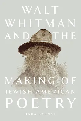 Walt Whitman a tvorba židovskej americkej poézie - Walt Whitman and the Making of Jewish American Poetry