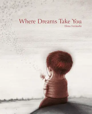 Kam ťa zavedú sny - Where Dreams Take You