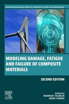 Modelovanie poškodenia, únavy a poruchy kompozitných materiálov - Modeling Damage, Fatigue and Failure of Composite Materials