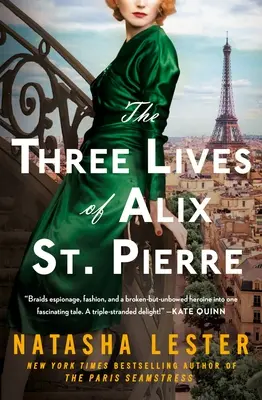 Tri životy Alix St. Pierre - The Three Lives of Alix St. Pierre