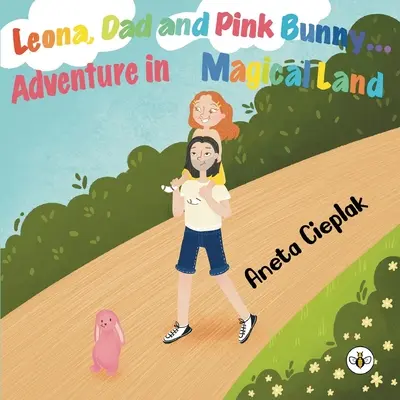 Leona, otec a ružový zajačik - Leona, Dad and Pink Bunny
