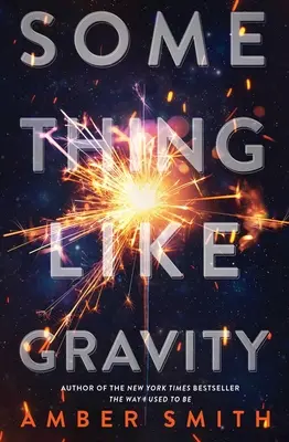 Niečo ako gravitácia - Something Like Gravity