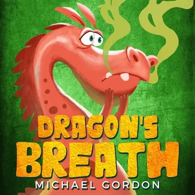 Dračí dych - Dragon's Breath