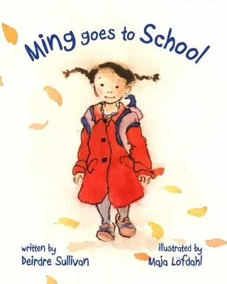 Ming ide do školy - Ming Goes to School