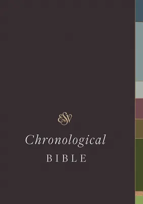 ESV Chronologická Biblia (tvrdá väzba) - ESV Chronological Bible (Hardcover)