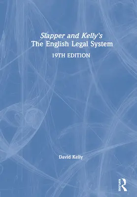 Anglický právny systém Slappera a Kellyho - Slapper and Kelly's the English Legal System