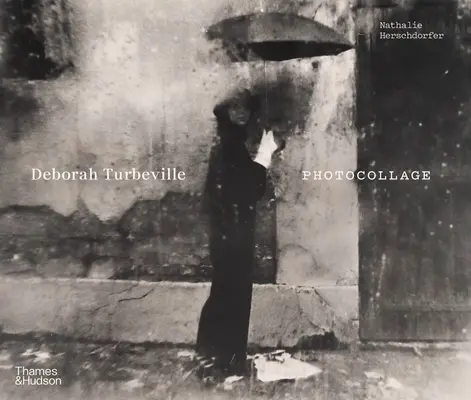 Deborah Turbevilleová: Fotokoláž - Deborah Turbeville: Photocollage