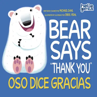 Medveď ďakuje/Oso Dice Gracias - Bear Says Thank You/Oso Dice Gracias
