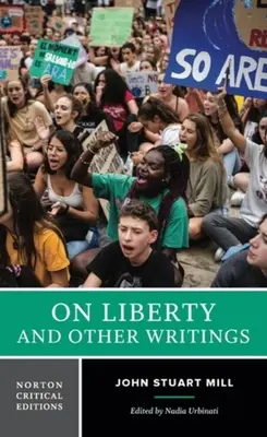 O slobode a iné spisy: Nortonovo kritické vydanie - On Liberty and Other Writings: A Norton Critical Edition