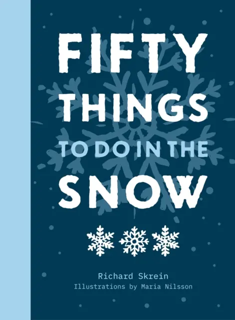 Päťdesiat vecí, ktoré sa dajú robiť na snehu - Fifty Things to Do in the Snow
