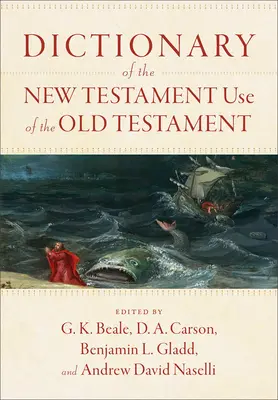 Slovník novozákonného používania Starého zákona - Dictionary of the New Testament Use of the Old Testament