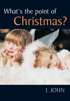 Čo je zmyslom Vianoc? - What's the Point of Christmas?