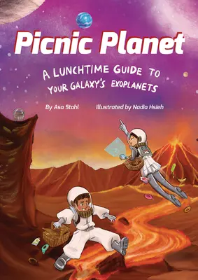 Pikniková planéta: Sprievodca obedom po exoplanétach vašej galaxie - Picnic Planet: A Lunchtime Guide to Your Galaxy's Exoplanets