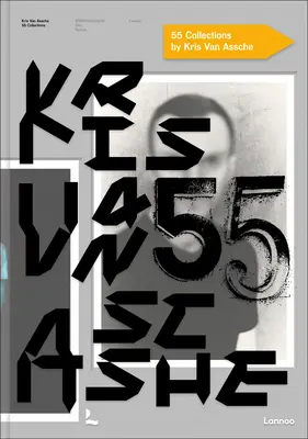 Kris Van Assche: 55 zbierok: Krisvanassche, Dior, Berluti - Kris Van Assche: 55 Collections: Krisvanassche, Dior, Berluti
