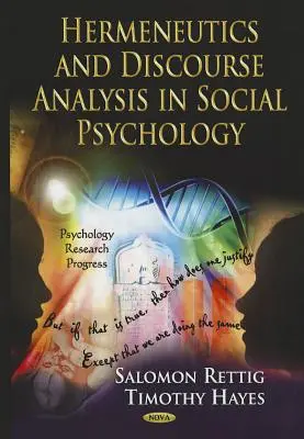 Hermeneutika a analýza diskurzu v sociálnej psychológii - Hermeneutics & Discourse Analysis in Social Psychology