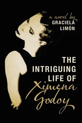 Zaujímavý život Ximeny Godoyovej - The Intriguing Life of Ximena Godoy